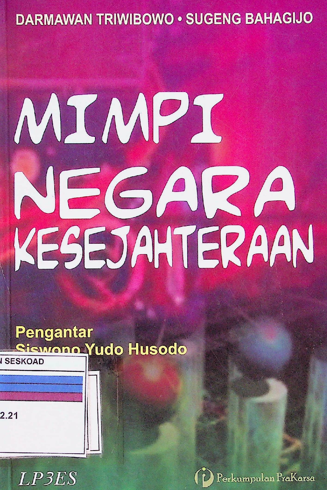 MIMPI NEGARA KESEJAHTERAAN